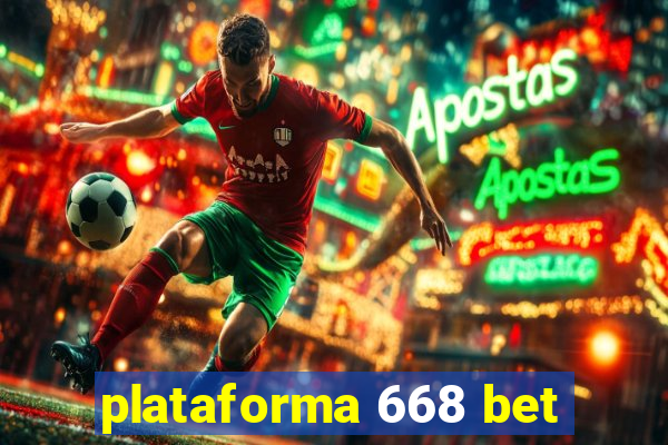 plataforma 668 bet